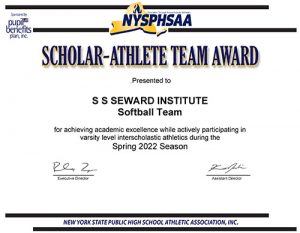 A certificate that has the state of  New York in gold at top with the letters NYSPHSAA on it. Says Scholar-Athlete Team Award Presented to S S Seward Institute Softball Team spring 2022 season. It is signed on the left and right bottom 